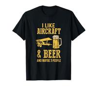 I like planes and beer and maybe 3 people T-Shirt