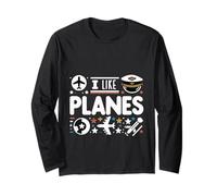 I Like Planes Aviation Pilot Profession ||---- Long Sleeve T-Shirt