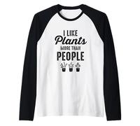 I Like Plants More Than People Funny Introverts Plant Lover Raglan Baseball Tee