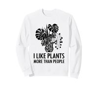 I Like Plants More Than People Funny Introverts Plant Lover Sweatshirt