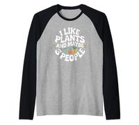 I Like Plants More Than People Introvert Gardening Humor Raglan Baseball Tee