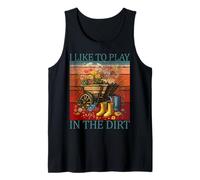 I Like Play in the Dirt | Gardening | Farmer | Plant Lover Tank Top