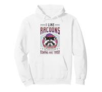 I Like Raccoons Because Humans Are Trash Raccoon Pullover Hoodie