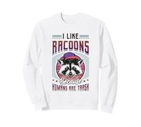 I Like Raccoons Because Humans Are Trash Raccoon Sweatshirt
