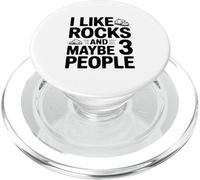 I Like Rocks and Maybe 3 People Funny Quirky Humor PopSockets PopGrip for MagSafe