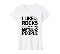 I Like Rocks and Maybe 3 People Funny Quirky Humor Value Graphic T-Shirt, Women, White, L