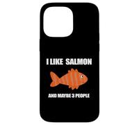 I Like Salmon And Maybe 3 People For Salmon Fish Lovers Case for iPhone 14 Pro Max