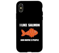 I Like Salmon And Maybe 3 People For Salmon Fish Lovers Case for iPhone X/XS