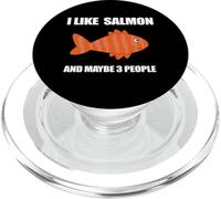 I Like Salmon And Maybe 3 People For Salmon Fish Lovers PopSockets PopGrip for MagSafe