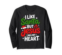 I Like Santa But Jesus Has My Heart Christian Holiday Long Sleeve T-Shirt