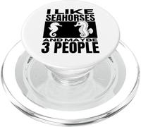 I Like Seahorses And Maybe 3 People Funny Seahorse PopSockets PopGrip for MagSafe