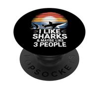 I Like Sharks & Maybe Like 3 People PopSockets Adhesive PopGrip