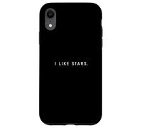 I Like Stars - Minimalist Funny Saying Planet Space Lover Case for iPhone XR