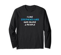 I Like Stephens Curs And Maybe 3 People Stephens Cur Long Sleeve T-Shirt
