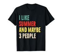 I Like Summer and Maybe 3 People Funny Summer Lover Introver T-Shirt