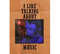 I Like Talking About Music