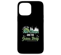 I Like The Air Clean And The Jokes Dirty Ecological Engineer Case for iPhone 13 Pro Max
