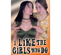 I Like the Girls Who Do