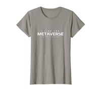 I Like The Metaverse & Maybe 3 Avatars Virtual Reality T-Shirt, Women, Slate Grey, Small