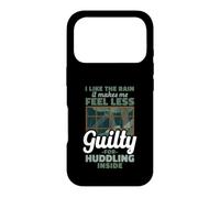 I Like The Rain Less Guilty For Huddling Inside Funny Case for iPhone 17 Pro