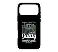 I Like The Rain Less Guilty For Huddling Inside Funny Case for iPhone 17 Pro Max