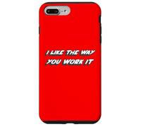 I like the way you work it | Song 1990's Music Case for iPhone 7 Plus/8 Plus