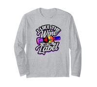 I Like The Wine not The Label - Diversity Pride Flag Long Sleeve T-Shirt