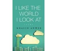 I LIKE THE WORLD I LOOK AT