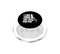 I Like Things That Go Pew Pew Funny Gun Lover PopSockets PopGrip for MagSafe