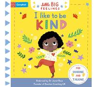 I Like to be Kind: (Campbell Little Big Feelings)
