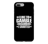 I Like To Gamble - Damn - I Sharted Case for iPhone 7 Plus/8 Plus