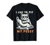 I Like to Pet My Pussy T-Shirt, Men, Black, Large