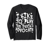 I like to play the devil’s advocate - Gothic 666 Satanist Long Sleeve T-Shirt