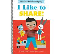 I Like to Share!: A Board Book (Empowerment Series)