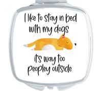 I like to stay in bed with my dogs it's way too people outside statement [PET21] folding compact pocket mirror - silver squared shape