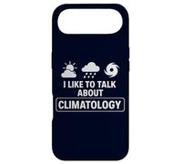 I Like To Talk About Climatology Meteorology Weather Nerd Case for iPhone Air