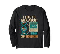 I Like To Talk About DNA Sequencing Retro Science & Genetics Long Sleeve T-Shirt