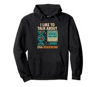 I Like To Talk About DNA Sequencing Retro Science & Genetics Pullover Hoodie