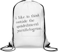 I Like To Think Outside Quadrilateral Parallelogram Gym Sack Casual Drawstring Bag White