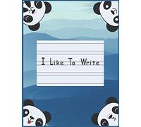 I Like To Write: Double Line Notebook For Kids - Blue Panda