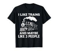 I Like Trains and Maybe Like 3 People Train Lovers Value Graphic T-Shirt