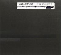 I Like Trains - The Deception