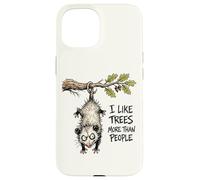 I Like Trees More Than People Funny Opossum Possum Arbor Day Case for iPhone 15
