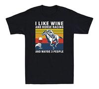 I Like Wine and Horse Racing and Maybe 3 People Vintage Men's Cotton Tshirt Shirt Top Short Sleeve Men T Shirt