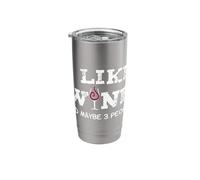 I Like Wine and Maybe 3 People Sommelier Wine Lover Stainless Steel Insulated Tumbler