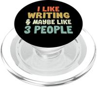 I Like Writing and Maybe 3 People PopSockets PopGrip for MagSafe