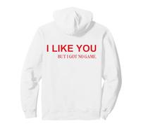 I Like You But I Got No Game (on back) Pullover Hoodie
