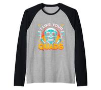 I Like Your Quads Dental Dentist Work ||- Raglan Baseball Tee