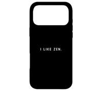 I Like Zen - Minimalist Funny Saying Silence Chillout Lover Case for iPhone 17 Pro Max
