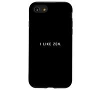 I Like Zen - Minimalist Funny Saying Silence Chillout Lover Case for iPhone SE (2020) / 7/8